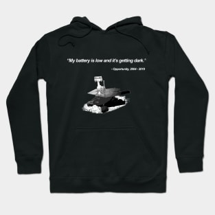 Opportunity Last Words Hoodie